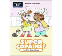 Super Copains ! - Tome 5 - La Fête Des Crêpes - Niveau 2