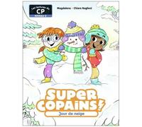 Super Copains ! - Tome 6 - Jour De Neige - Niveau 2