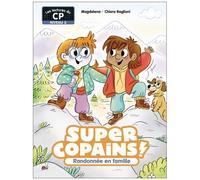 Super Copains ! - Tome 8 - Randonnée En Famille - Niveau 3
