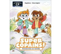 Super Copains ! - Tome 8 - Randonnée En Famille - Niveau 3