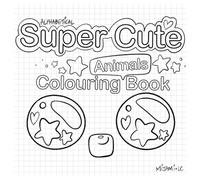 Super Cute Animals: A-Z Alphabetical Colouring book for kids and adults with rarely seen animals.