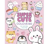 Super Cute Colouring: Fun and Easy Artworks