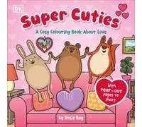 Super Cuties A Cosy Colouring Book About Love