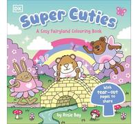 Super Cuties A Cosy Fairyland Colouring Book