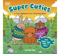 Super Cuties A Cosy Highland Cow Colouring Book: With Tear-Out Pages to Share