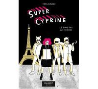 Super Cyprine Tome 2 - Le Gang Des Justicières