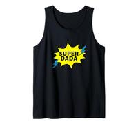 Super Dada! Parce Que Les Papas Ont Aussi des Super pouvoirs Débardeur