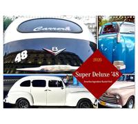 Super Deluxe '48 - Amerikas legendärer Buckel-Ford (Wandkalender 2026 DIN A3 quer), CALVENDO Monatskalender: Die ersten Nachkriegsmodelle von Ford in Kuba