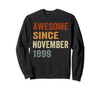 Super Depuis Novembre 1999 26 Ans 26 Ans Sweatshirt