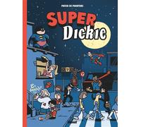 Super Dickie - Pieter De Poortere - Glénat - cartonné - Bande dessinée