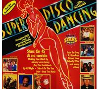 Super Disco Dancing (1981) - Stars on 45, Bucks Fizz, Maywood, Secret Service.. / Vinyl record [Vinyl-LP]
