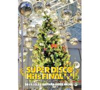 Super Disco Hits Final!!!@ [Dvd]