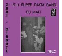 Super Djata Band & Zani Diabaté - Volume 2 (White Opaque Vinyl)