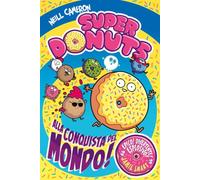 Super Donuts. Alla conquista del mondo!