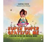 Super Duper Grateful Me: A Bedtime Rhyme For Grateful Minds (Super Duper Kids)