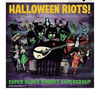Super Duper Spooky Supergroup – Halloween Riots! – Vinyle
