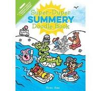 Super-Duper Summery Doodle Book (Super Duper Doodle Books) - [Version Originale] Inconnu (Auteur)