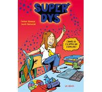 Super Dys - Christelle Béchouche - Les Arenes Eds - broché - Bande dessinée