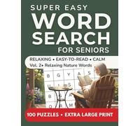 Super Easy Extra Large Print Word Search for Seniors: Vol. 2 - Relaxing Nature Words: Easy-to-Read • Calm • Gentle Brain Games