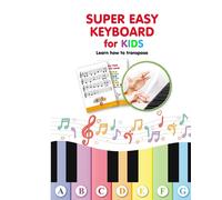 Super Easy Keyboard For Kids. Learn How To Transpose