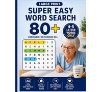 Super Easy Word Search for Seniors 80+: Large Print | 4-5 Letter Words Only | No Diagonals | Designed for Aging Minds & Easy Success