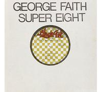 Super Eight Import Edition by Faith, George (2012) Audio CD