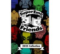 Super Emo Friends 2025: The 2025 Gallery of Grief
