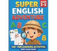 Super English Adventure: Interactive Activity Workbook for Preschoolers Ages 3-5 | Learn Letters, Words & First Phrases with Fun Games