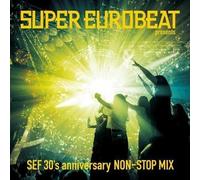 Super Eurobeat - Super Eurobeat Presents Sef 30's Anniversary Non-Stop Mix [Compact Discs] Japan - Import