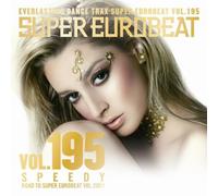 Super Eurobeat Vol.195-Speedy [Import]