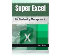 Super Excel: For Dealership Management