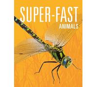Super-Fast Animals