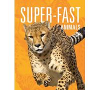 Super-Fast Animals