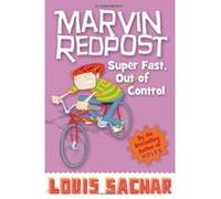 Super Fast, Out of Control! Sachar, Louis (Auteur)