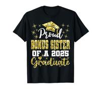 Super fier bonus Sister of 2025 Graduate Graduation Family T-Shirt
