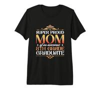 Super Fier Maman d'un génial 8e année diplômé Parents T-Shirt Haut de Gamme