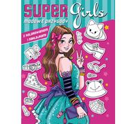 Super filles Aventures de mode avec coloriage et autocollants - Ouvrage collectif (Malbücher für Kinder auf Polnisch)