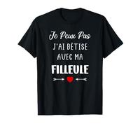 Super filleule je peux pas j'ai bêtise avec Ma filleule T-Shirt