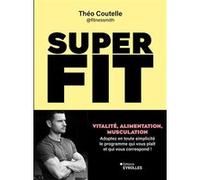 Super fit Théo Coutelle (Auteur)
