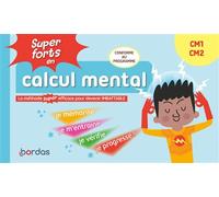 Super forts en calcul mental CM1 CM2 - Hervé Le Madec - Bordas - broché - Scolaire / Universitaire