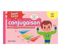 Super forts en conjugaison CE1 CE2 Hervé Le Madec (Auteur), Patrick Morize (Illustration)