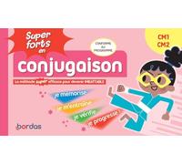 Super forts en conjugaison CM1 - CM2 - La méthode SUPER efficace pour devenir imbattable