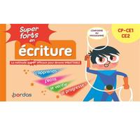 Super forts en écriture du CP au CE2 - Marie-Christine Olivier - Bordas - broché - Scolaire / Universitaire