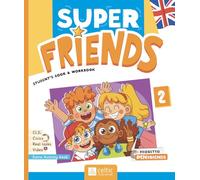 Super friends. Student’s book and Workbook. Con Activity Book. Per la Scuola elementare. Con e-book. Con espansione online (Vol. 2)