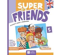 Super friends. Student’s book and Workbook. Con Super Friends INVALSI. Per la 5ª classe della Scuola elementare. Con e-book. Con espansione online