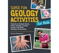 Super Fun Geology Activities For Kids
