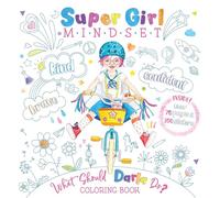 Super Girl Mindset Coloring Book: What Should Darla Do?