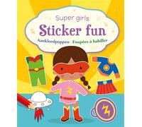 Super girls Sticker Fun - Poupées à habiller - Collectif - Chantecler - broché - Document jeunesse