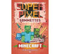 Super Gommettes Pixels Minecraft - spécial monstres - Daniele Sapuppo - 404 Editions - broché - Document jeunesse