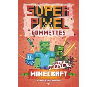 Super Gommettes Pixels Minecraft Spécial Monstres - Un Livre D'activités Non Officiel